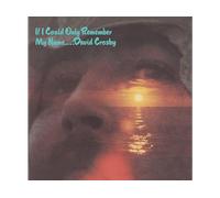 - David Crosby - If I Could Only Remember My Name - Vinile