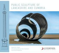 David Cross Public Sculpture of Lancashire and Cumbria (Copertina rigida)