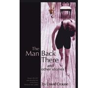 David Crouse The Man Back There (Tascabile)
