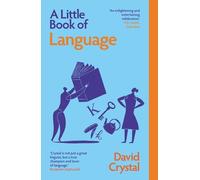 David Crystal A Little Book of Language (Tascabile) Little Histories