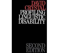 David Crystal Profiling Linguistic Disability (Tascabile)