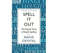David Crystal Spell It Out (Tascabile)
