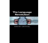 David Crystal The Language Revolution (Tascabile) Themes for the 21st Century