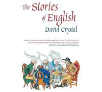 David Crystal The Stories of English (Tascabile)