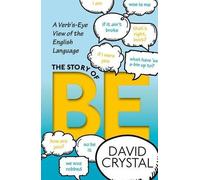 David Crystal The Story of Be (Copertina rigida)