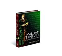 David Crystal William Tyndale and the English Language (Copertina rigida)