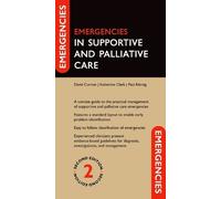 David Currow Katherine Clark Pa Emergencies in Supportive and Palli (Tascabile)