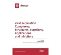 David D Boehr Viral Replication Complexes (Copertina rigida)