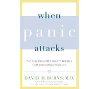 David D. Burns When Panic Attacks (Tascabile)