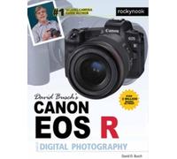 David D. Busch David Busch's Canon EOS R Guide (Tascabile)