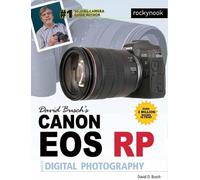 David D. Busch David Busch's Canon EOS RP Guide to Digital Photograp (Tascabile)