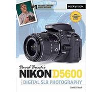 David D. Busch David Busch's Nikon D5600 Guide to Digital SLR Photog (Tascabile)