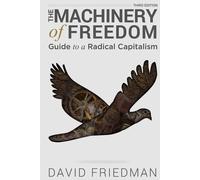 David D Friedman The Machinery of Freedom (Tascabile)