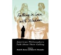 David D. Karnos Falling in Love with Wisdom (Tascabile)