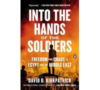 David D. Kirkpatrick Into the Hands of the Soldiers (Tascabile)