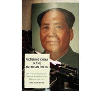 David D. Perlmutter Picturing China in the American Press (Copertina rigida)