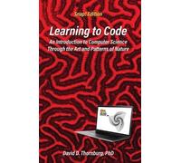 David D Thornbu Learning to Code - An Invitation to Computer (Copertina rigida)