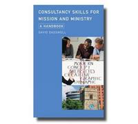 David Dadswell Consultancy Skills for Mission and Ministry (Tascabile)