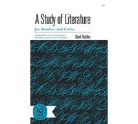 David Daiches A Study of Literature for Readers and Critics (Tascabile)