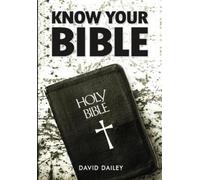 David Dailey Know Your Bible (Tascabile)