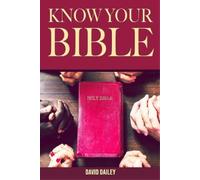 David Dailey Know Your Bible (Tascabile)