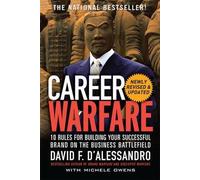 David D'Alessan Career Warfare: 10 Rules for Building a Sucessful Pe (Tascabile)