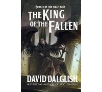 David Dalglish The King of the Fallen (Tascabile)