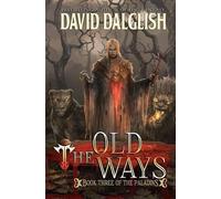 David Dalglish The Old Ways (Tascabile) Paladins