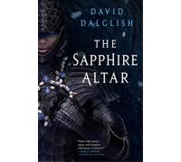 The Sapphire Altar (Vagrant Gods) by Dalglish, David