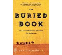 David Damrosch The Buried Book (Tascabile)
