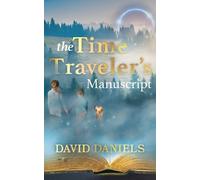 David Daniels The Time Traveler's Manuscript (Tascabile)