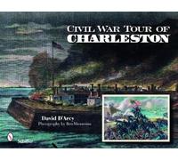 David D'Arcy Civil War Tour of Charleston (Tascabile)