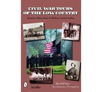 David D'Arcy Civil War Tours of the Low Country (Tascabile)