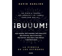 David Darling Ana Pedrero ¡Buuum: La ciencia de los extremos (Cont (Tascabile)