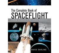 David Darling The Complete Book of Spaceflight (Tascabile)
