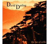 David Darling The Tao of Cello (CD) Album
