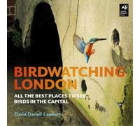 David Darrell-Lambert Birdwatching London (Tascabile)