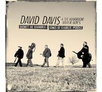 David Davis And The Warrior River Boys - Didn'T He Ramble: Songs Of Charlie Poole
