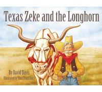 David Davis Texas Zeke and the Longhorn (Tascabile)