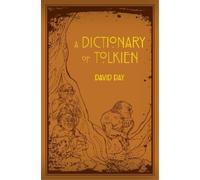 David Day A Dictionary of Tolkien (Tascabile) Tolkien