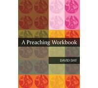 David Day A Preaching Workbook (Tascabile)