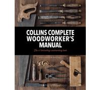 David Day Albert Jackson Collins Complete Woodworker’s Manual (Copertina rigida)