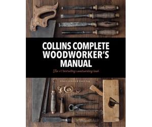 David Day Albert Jackson Collins Complete Woodworker’s Manual (Copertina rigida)