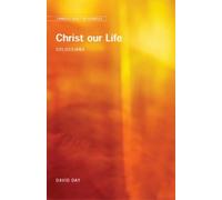 David Day Emmaus Bible Resources: Christ Our Life (Colossians) (Tascabile)
