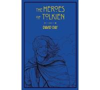 David Day Heroes of Tolkien (Tascabile)