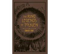 David Day Ring Legends of Tolkien (Tascabile) Tolkien Illustrated Guides