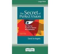 David de Angelis The Secret of Perfect Vision (Tascabile)