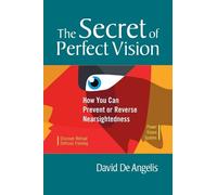 David De Angelis The Secret of Perfect Vision (Tascabile)