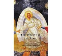 David Deane The Tyranny of the Banal (Copertina rigida)