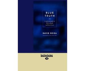 David Deida Blue Truth (Tascabile)